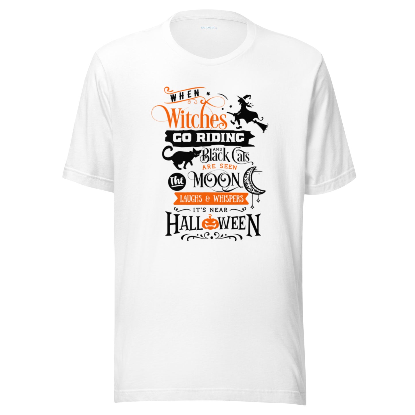 Witches,Laughs & Whisper Unisex T-Shirt